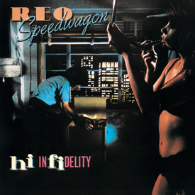 (LP) REO Speedwagon ‎– Hi Infidelity