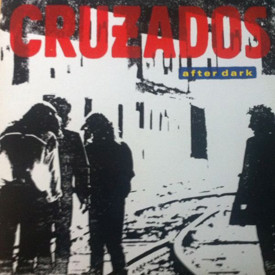 (LP) Cruzados ‎– After Dark