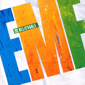 (7") EMF ‎– Unbelievable