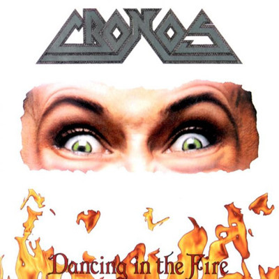 (LP)  Cronos  ‎– Dancing In The Fire