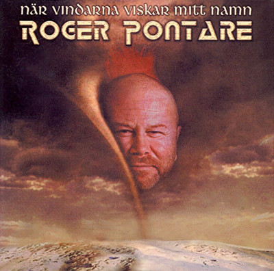 (CDS) Roger Pontare ‎– När Vindarna Viskar Mitt Namn