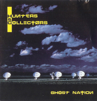 (CD) Hunters & Collectors ‎– Ghost Nation