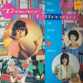 (LP) Tracey Ullman ‎– You Broke My Heart In 17 Places