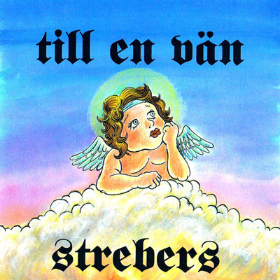 (CD) Strebers ‎– Till En Vän