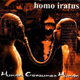 (CD) Homo Iratus ‎– Human Consumes Human