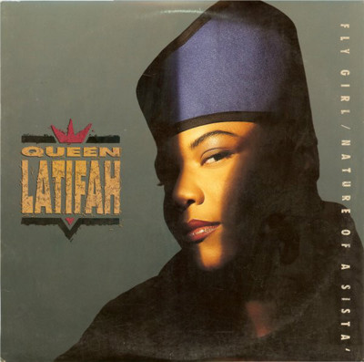(12") Queen Latifah ‎– Fly Girl / Nature Of A Sista'