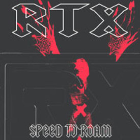 (CDS) RTX  ‎– Speed To Roam