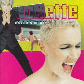 (CD) Roxette ‎– Have A Nice Day