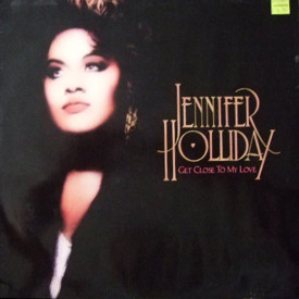 (LP) Jennifer Holliday ‎– Get Close To My Love
