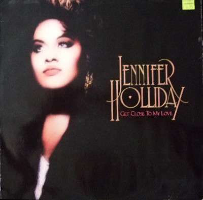 (LP) Jennifer Holliday ‎– Get Close To My Love