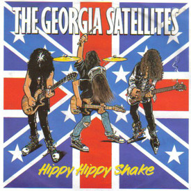 (7") The Georgia Satellites ‎– Hippy Hippy Shake