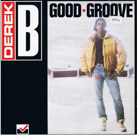 (7") Derek B ‎– Good Groove