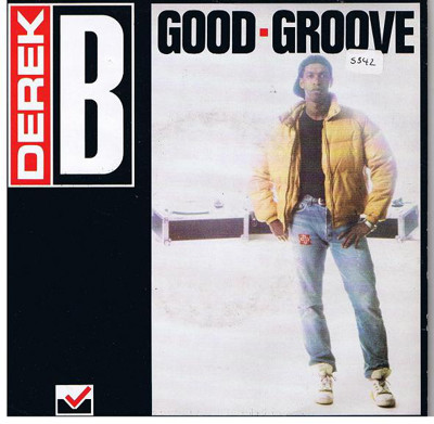 (7") Derek B ‎– Good Groove