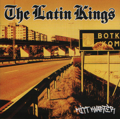 (CD) The Latin Kings ‎– Mitt Kvarter