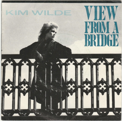 (7") Kim Wilde ‎– View From A Bridge