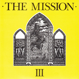 (7") The Mission ‎– III